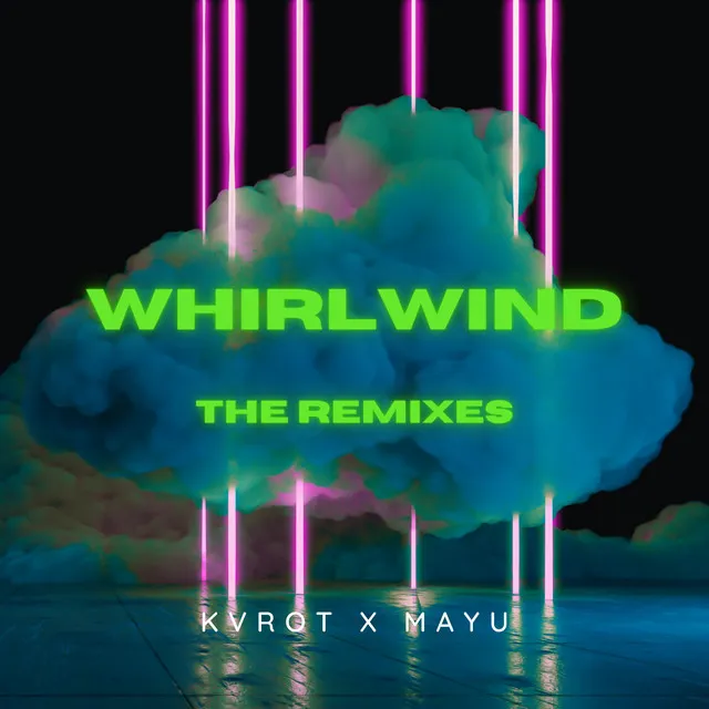 Whirlwind (delete.this Remix)