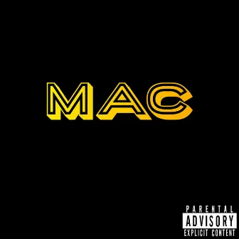 MAC by DeonRaps