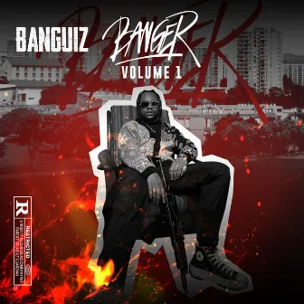 Banger, Vol. 1 by Banguiz