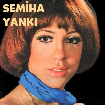 Sıcak Sımsıcaksın by Semiha Yankı