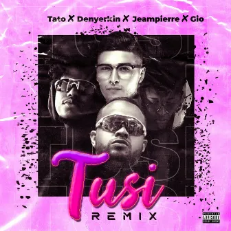 Tusi (Remix) by Jeampierre