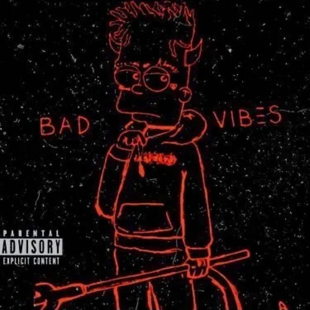 Bad Vibes