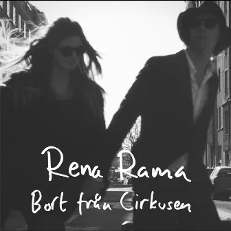 Bort Från Cirkusen by Rena Rama