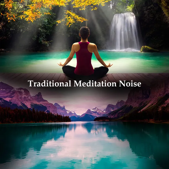 Traditional Meditation Noise