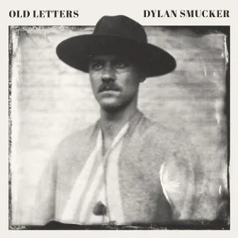 Old Letters by Dylan Smucker