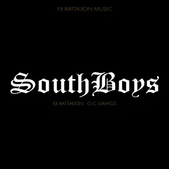 SouthBoys by O.C. Dawgs