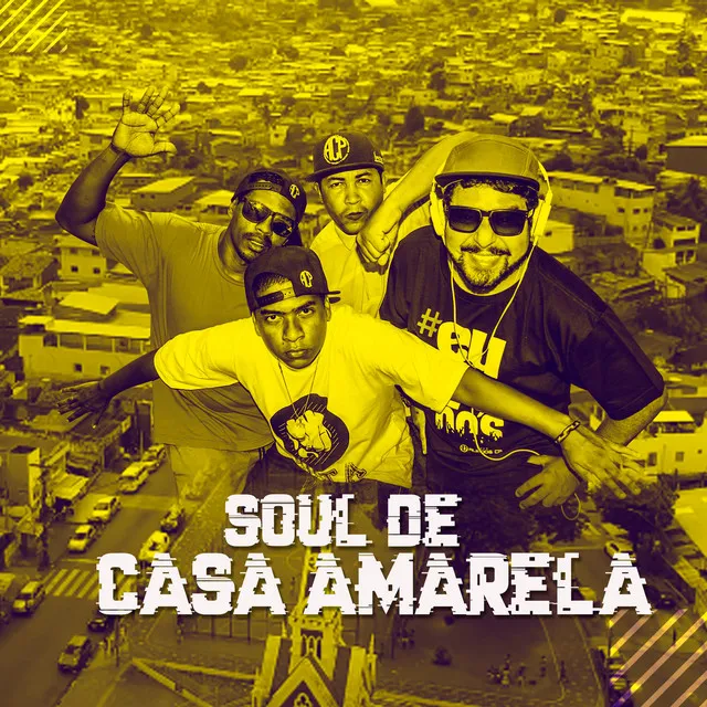 Soul de Casa Amarela