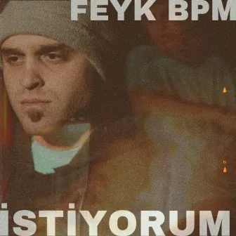 İstiyorum by Feyk Bpm