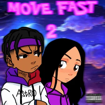 Move Fast 2 by OB Thraxx