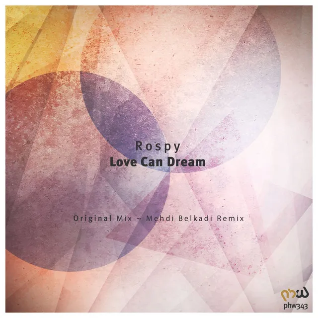 Love Can Dream - Mehdi Belkadi Remix