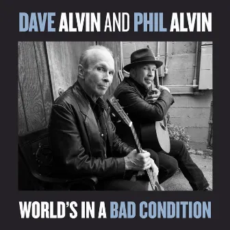 World's in a Bad Condition by Dave Alvin