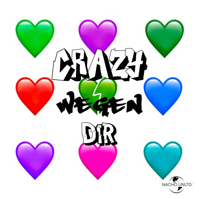 Crazy wegen Dir