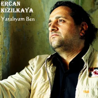 Yaralıyam Ben by Ercan Kızılkaya