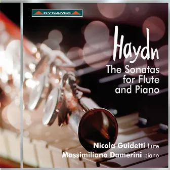 Haydn: The Sonatas for Flute & Piano by Nicola Guidetti