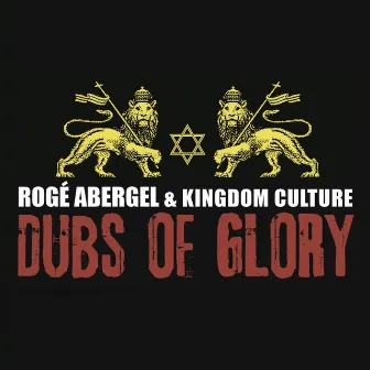 Dubs of Glory by Rogé Abergel