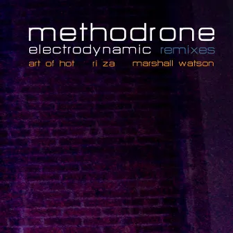 ElectroDynamic Remixes by Methodrone