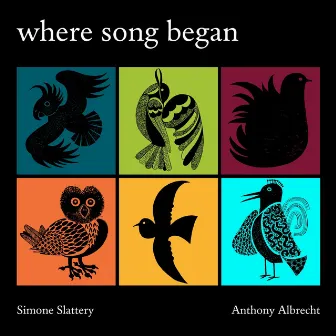 Where Song Began by Simone Slattery