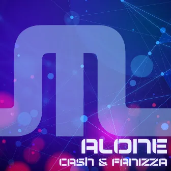 Alone by Cash & Fanizza