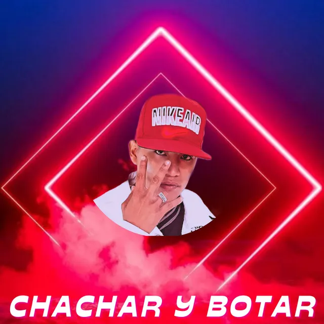 Cha Char y Botar - 2024 Remasterizado