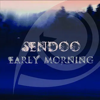 Early Morning by Sendoo