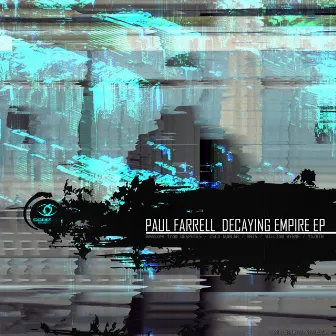 Decaying Empire EP by Paul Farrell