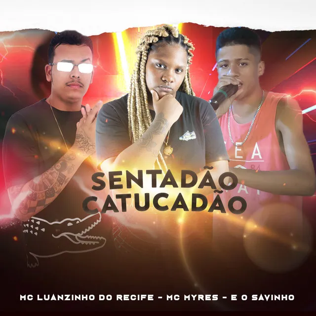 Sentadão Catucdão