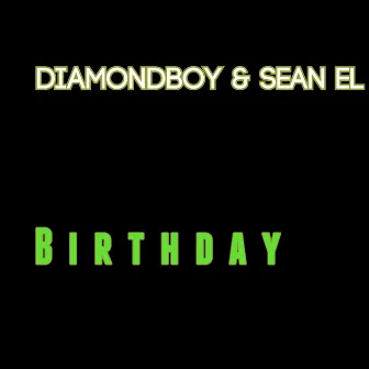 Birthday by Sean