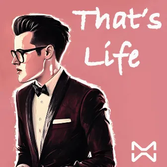 That's Life by Wyatt Michael