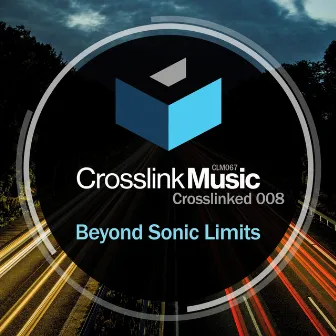 Beyond Sonic Limits by No Sonic Limits