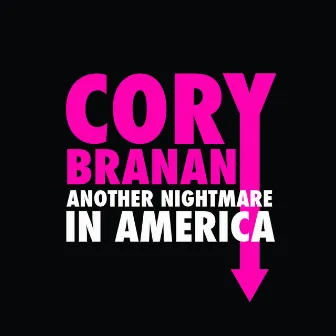 Another Nightmare in America by Cory Branan