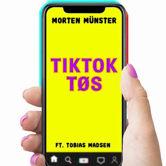 TikTok Tøs by Morten Münster