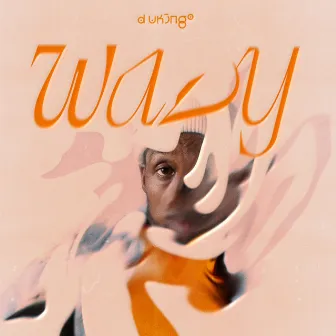 Wavy by D Ukingo