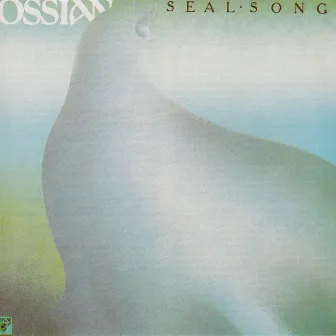 Seal Song by Ossian