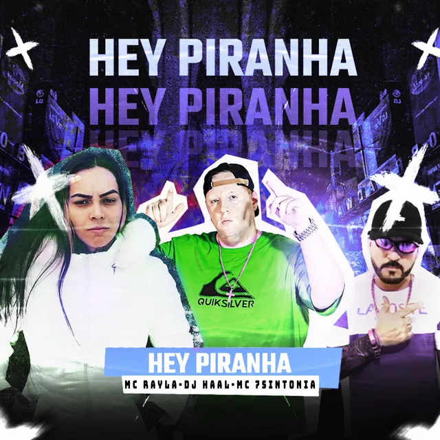 Hey Piranha