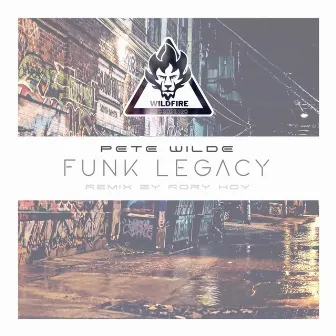 Funk Legacy by Pete Wilde