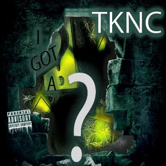 I got a question by Tknc