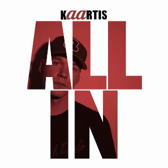 All In by Kaartis