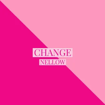 Change by Nellow