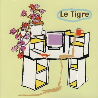 From the Desk of Mr. Lady by Le Tigre