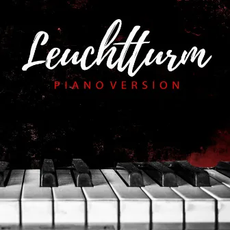 Leuchtturm (Piano Version) by Soft Rock Piano Players