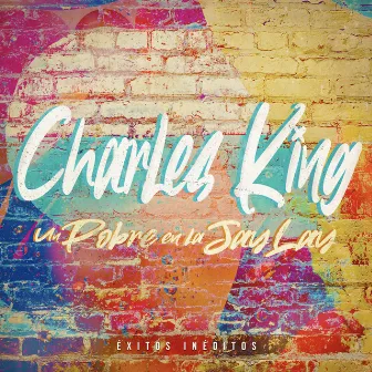 Un Pobre en la Jay Lay by Charles King