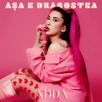 Asa e dragostea by ADDA