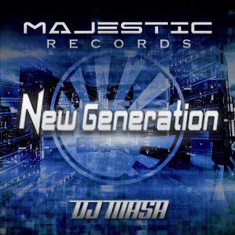 New Generation by DJ Masa