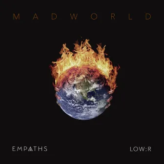 Mad World by Empaths