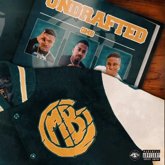 UnDrafted by GMB