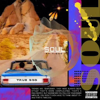 SOUL by T.R.U.E.