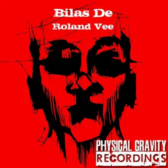 Bilas De by Roland Vee