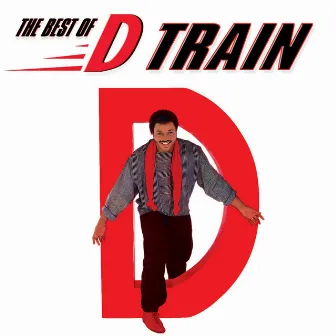 The Best of D Train by D-Train