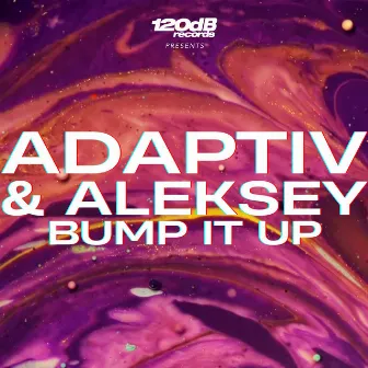 Bump It Up by Aleksey