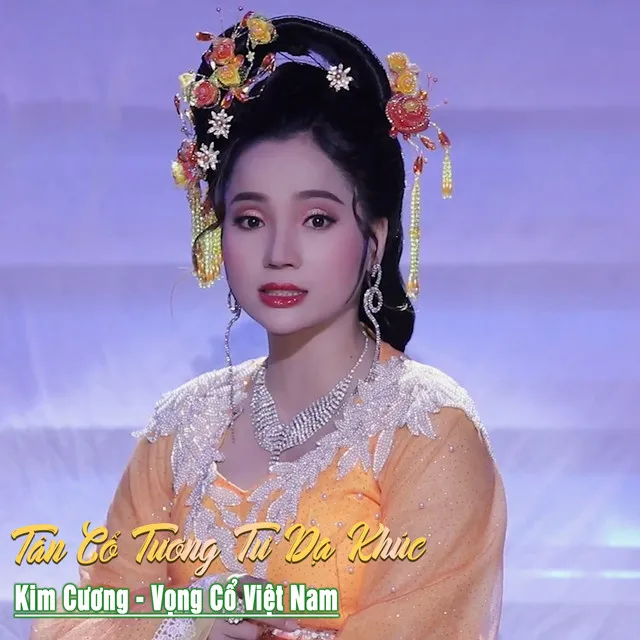 Tân Cổ Tương Tư Dạ Khúc